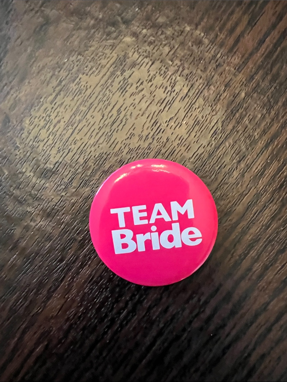 Unbranded 'Team Bride' Hot Pink Bachelorette Button